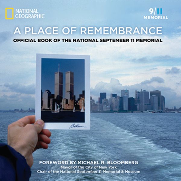 A Place of Remembrance: Official Book of the National September 11 Memorial cover