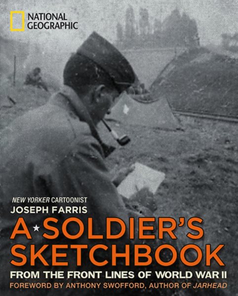 A Soldier's Sketchbook: From the Front Lines of World War II cover