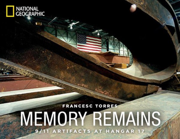 Memory Remains: 9/11 Artifacts at Hangar 17 cover