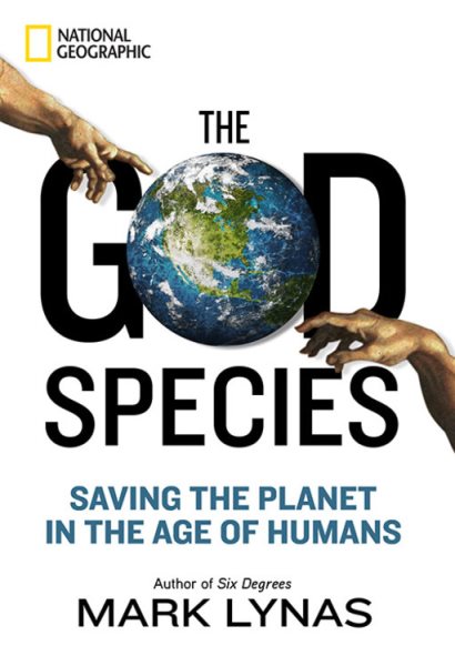 The God Species: Saving the Planet in the Age of Humans cover