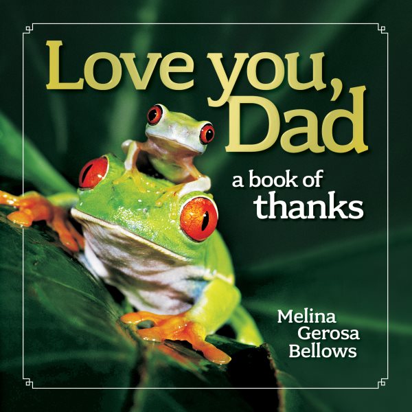 Love You, Dad: A Book of Thanks cover