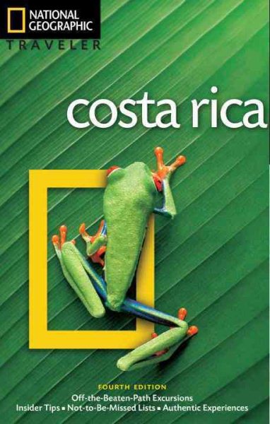 National Geographic Traveler: Costa Rica, 4th Edition cover