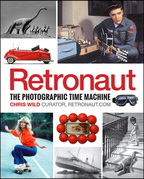 Retronaut: The Photographic Time Machine cover
