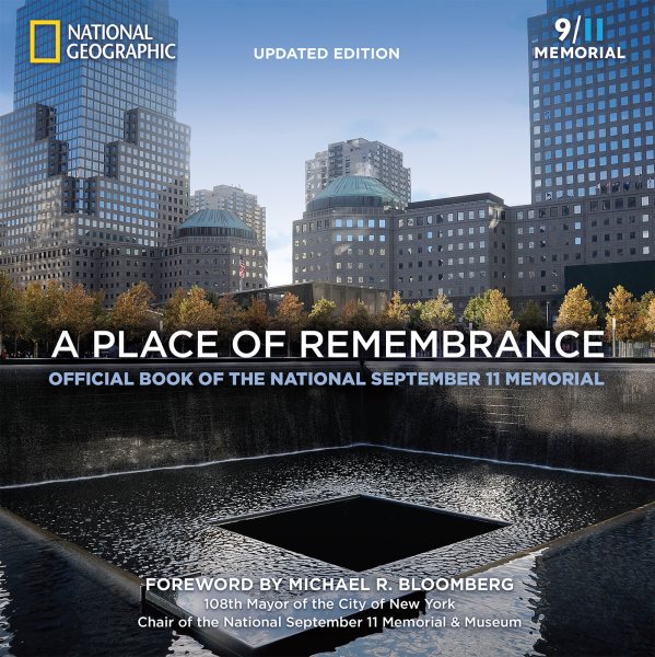 A Place of Remembrance, Updated Edition: Official Book of the National September 11 Memorial cover