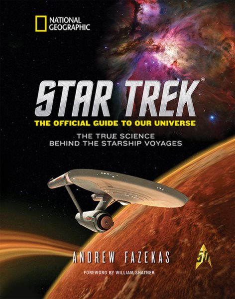 Star Trek The Official Guide to Our Universe: The True Science Behind the Starship Voyages cover