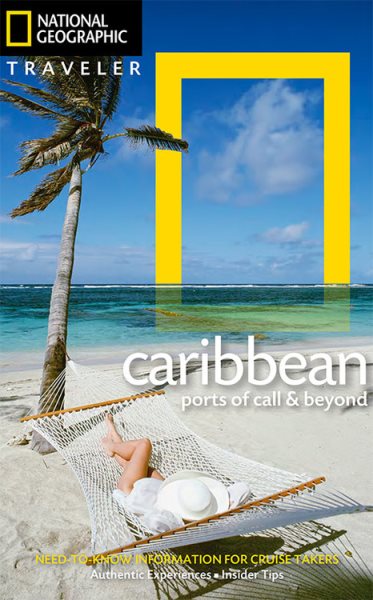 National Geographic Traveler: The Caribbean: Ports of Call and Beyond cover