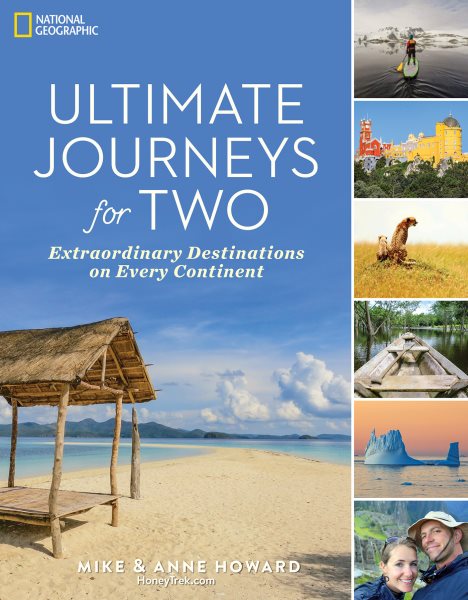 Ultimate Journeys for Two: Extraordinary Destinations on Every Continent cover