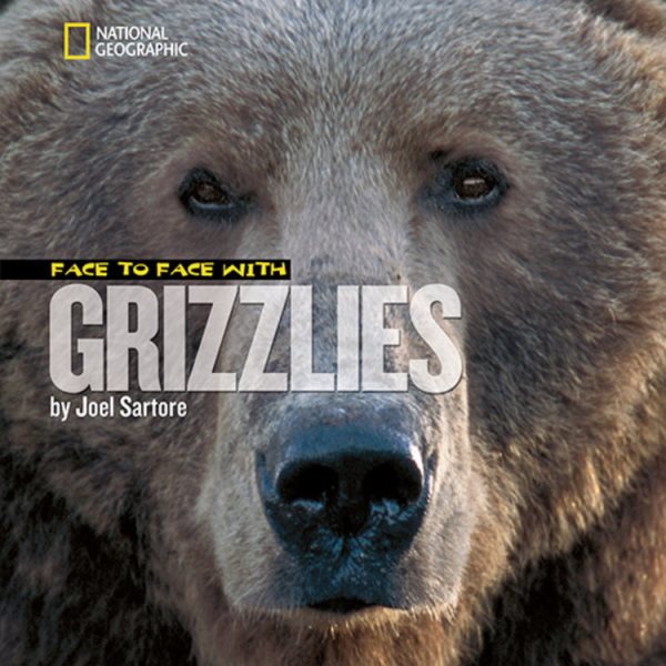 Face to Face with Grizzlies (Face to Face with Animals) cover