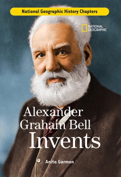History Chapters: Alexander Graham Bell Invents cover