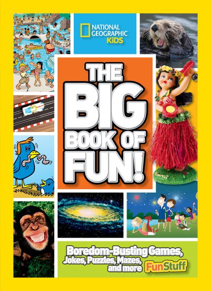The Big Book of Fun!: Boredom-Busting Games, Jokes, Puzzles, Mazes, and More Fun Stuff cover