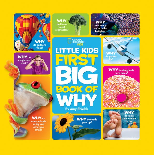 National Geographic Little Kids First Big Book of Why (National Geographic Little Kids First Big Books) cover