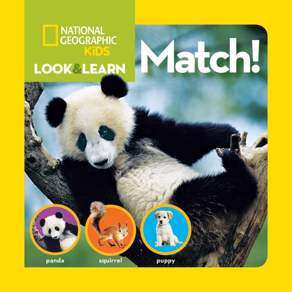 National Geographic Kids Look and Learn: Match! (National Geographic Little Kids Look & Learn) cover