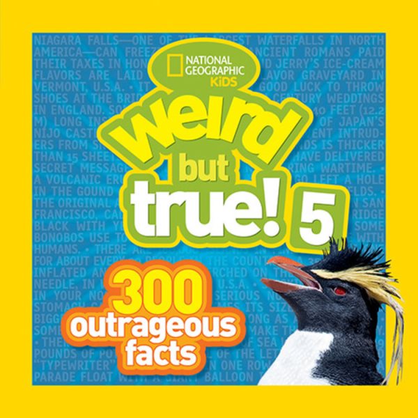 Weird But True! 5: 300 Outrageous Facts cover