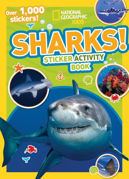 National Geographic Kids Sharks Sticker Activity Book: Over 1,000 Stickers! (NG Sticker Activity Books) cover