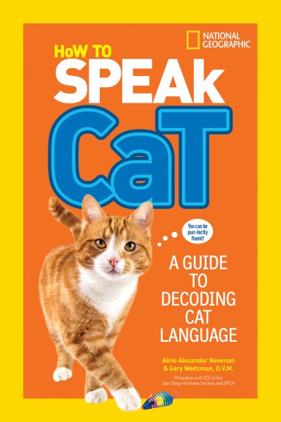 How to Speak Cat: A Guide to Decoding Cat Language cover