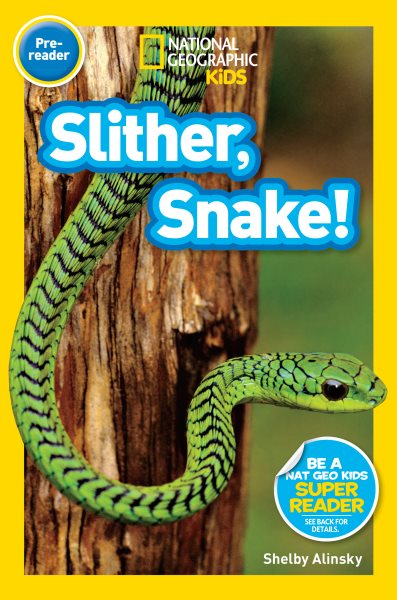 National Geographic Readers: Slither, Snake! cover