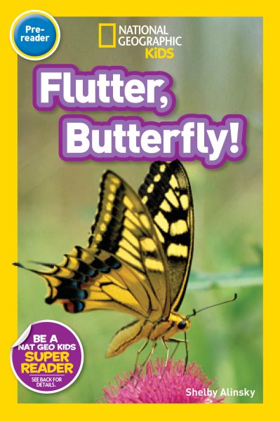 National Geographic Readers: Flutter, Butterfly! cover