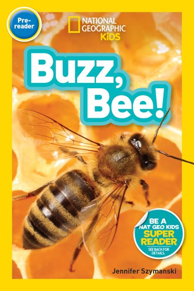 National Geographic Readers: Buzz, Bee! cover