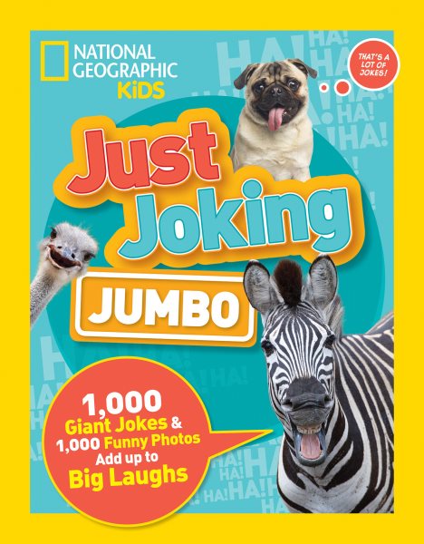 Just Joking: Jumbo: 1,000 Giant Jokes & 1,000 Funny Photos Add Up to Big Laughs cover