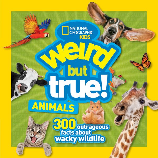 Weird But True Animals cover