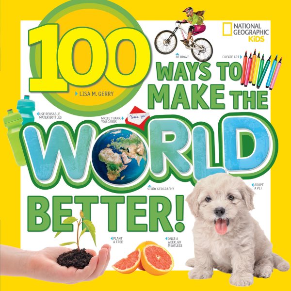 100 Ways to Make the World Better! cover