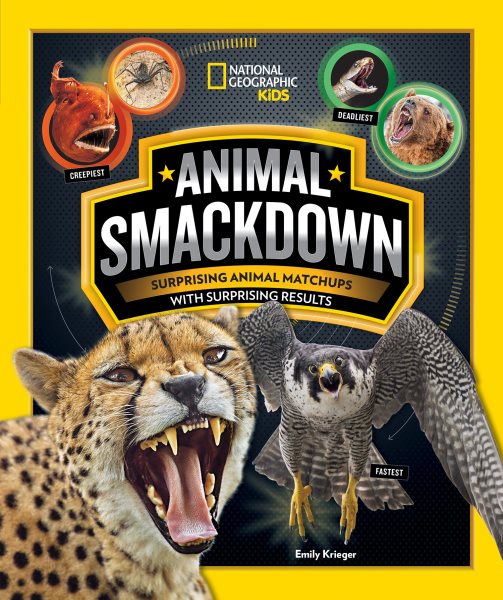 Animal Smackdown: Surprising Animal Matchups With Surprising Results (National Geographic Kids) cover