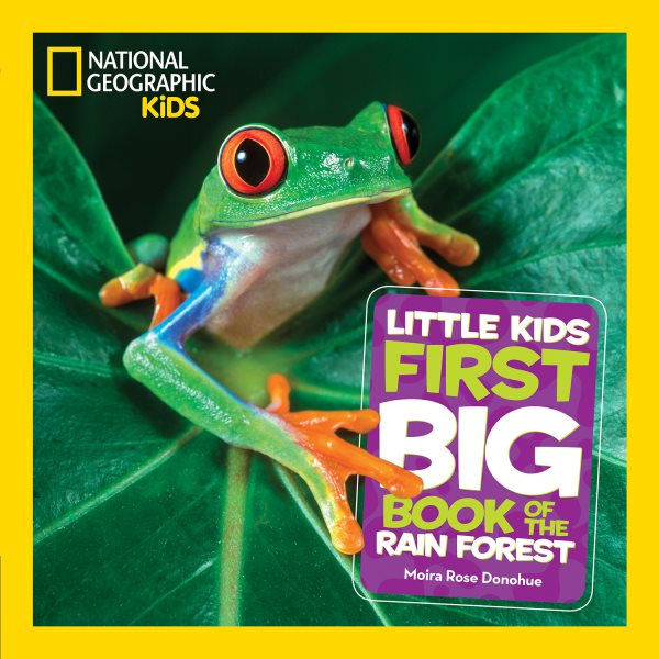 National Geographic Little Kids First Big Book of the Rain Forest cover