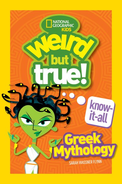 Weird But True Know-It-All: Greek Mythology cover