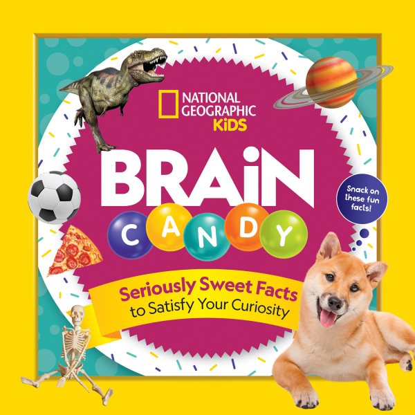 Brain Candy: 500 Sweet Facts to Satisfy Your Curiosity cover