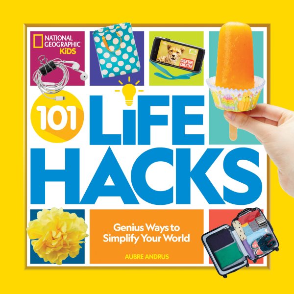 101 Life Hacks: Genius Ways to Simplify Your World cover