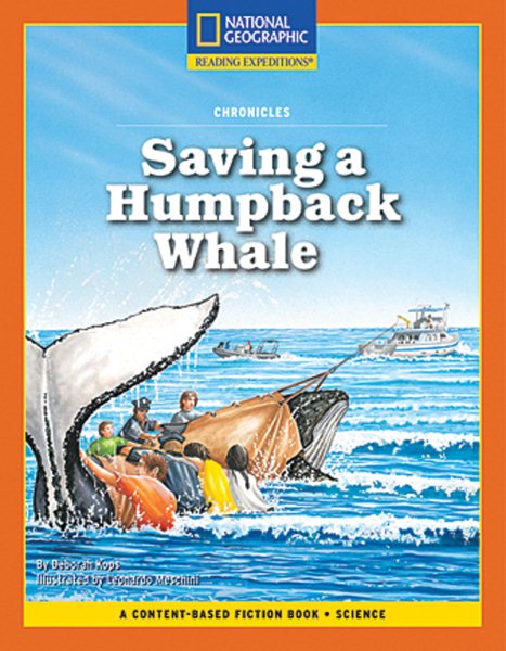 Content-Based Chapter Books Fiction (Science: Chronicles): Saving a Humpback Whale (Rise and Shine) cover