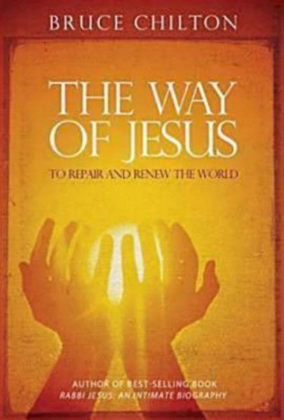 The Way of Jesus: To Repair and Renew the World cover