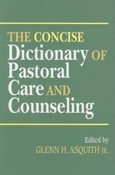 The Concise Dictionary of Pastoral Care and Counseling cover