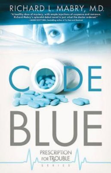 Code Blue (Prescription for Trouble, Book 1) cover