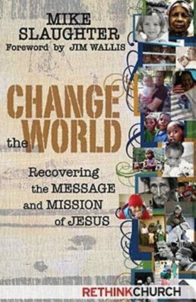 Change the World: Recovering the Message and Mission of Jesus cover