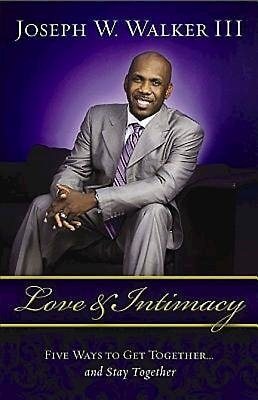 Love and Intimacy: Five Ways to Get Together and Stay Together cover