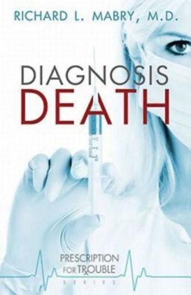Diagnosis Death (Prescription for Trouble, Book 3) cover