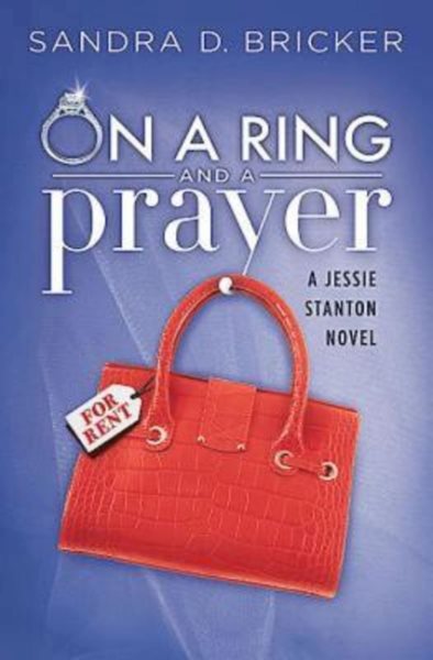 On a Ring and a Prayer (A Jessie Stanton Novel) cover