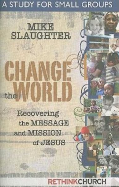 Change the World: A Study for Small Groups cover