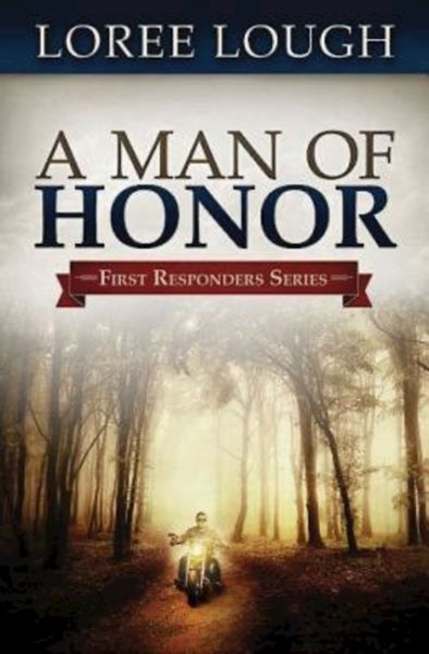 A Man of Honor: First Responders Book #3 cover