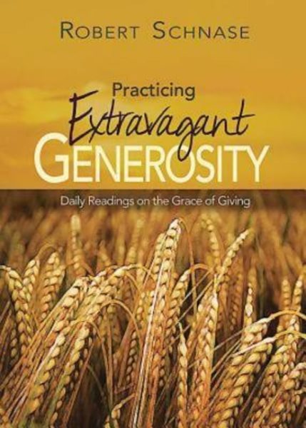 Practicing Extravagant Generosity: Daily Readings on the Grace of Giving