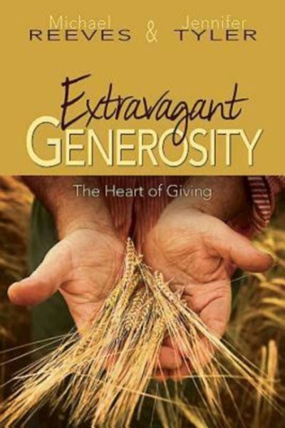 Extravagant Generosity: Program Guide with CD: The Heart of Giving