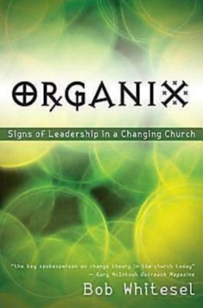 Organix: Signs of Leadership in a Changing Church cover