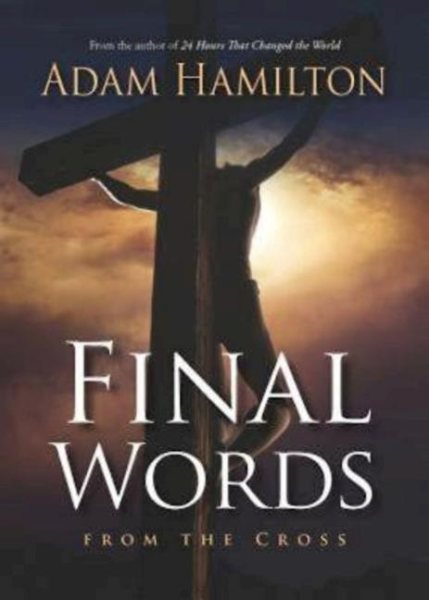 Final Words: From the Cross cover