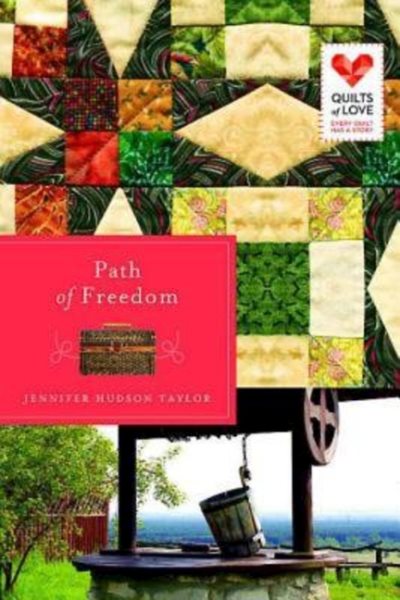 Path of Freedom (Quilts of Love) cover