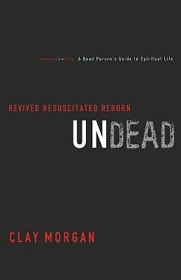 Undead: Revived, Resuscitated, and Reborn cover