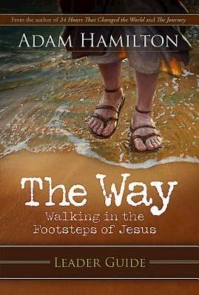 The Way: Leader Guide: Walking in the Footsteps of Jesus cover