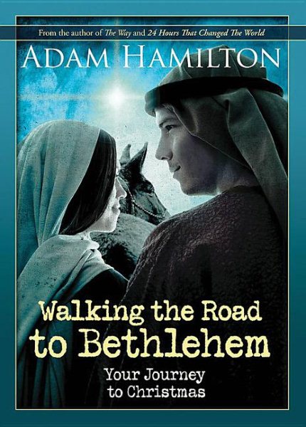Walking the Road to Bethlehem: Your Journey to Christmas cover