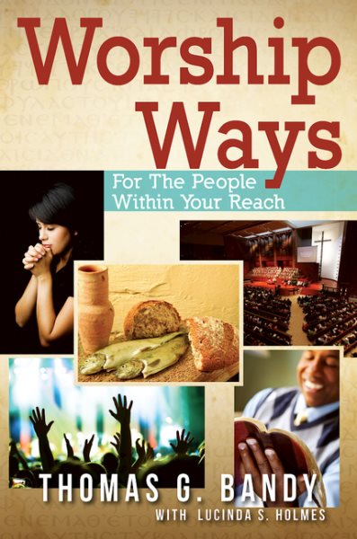 Worship Ways: For the People Within Your Reach cover