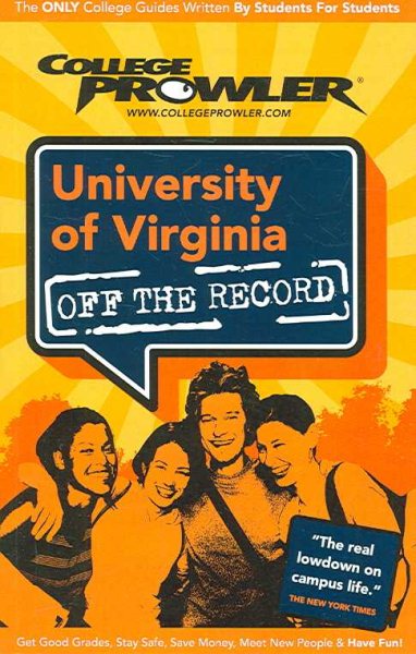 University of Virginia: Off the Record - College Prowler (Off the Record) cover